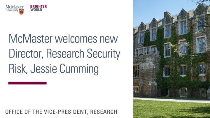 McMaster welcomes new Director, Research Security Risk, Jessie Cumming.